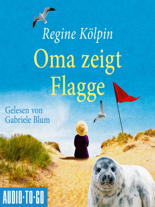 Title details for Oma zeigt Flagge--Omas für jede Lebenslage, Band 1 by Regine Kölpin - Wait list